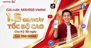 Gói MXH150 Viettel 150.000đ - 1,5 GB/ngày Tốc Độ Cao, Chu Kỳ 30 ngày