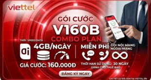 Gói V160B Viettel 160.000đ - 4 GB/ngày Tốc Độ Cao, Chu Kỳ 30 ngày